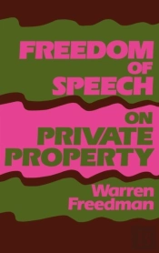 Freedom Of Speech On Private Property