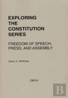 Freedom Of Speech, Press, And Assembly