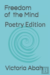 Freedom Of The Mind