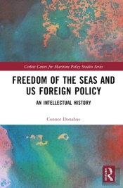 Freedom Of The Seas And Us Foreign Policy