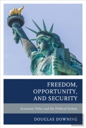 Freedom, Opportunity, And Security