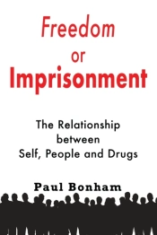 Freedom Or Imprisonment