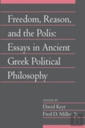 Freedom, Reason, And The Polis: Volume 24, Part 2