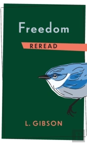 Freedom Reread