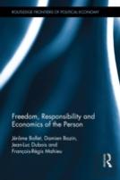 Freedom, Responsibility And Economics Of The Person