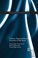 Freedom, Responsibility And Economics Of The Person