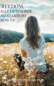 Freedom: Sally Gets Sober And Starts To