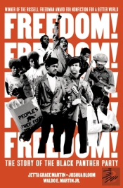 Freedom! The Story Of The Black Panther Party