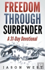 Freedom Through Surrender