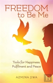 Freedom To Be Me