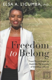 Freedom To Belong: From Mozambique To Au