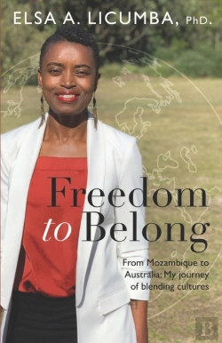 Bertrand.pt - Freedom To Belong: From Mozambique To Au