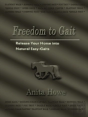 Freedom To Gait