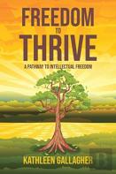 Freedom To Thrive