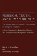 Freedom, Truth, And Human Dignity