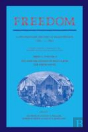 Freedom: Volume 2, Series 1: The Wartime Genesis Of Free Labor: The Upper South