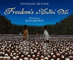Freedom'S A-Callin Me