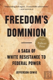Freedom'S Dominion (Winner Of The Pulitzer Prize)