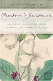 Freedom'S Gardener