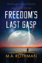 Freedom'S Last Gasp