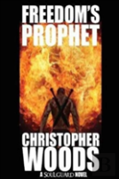 Freedom'S Prophet