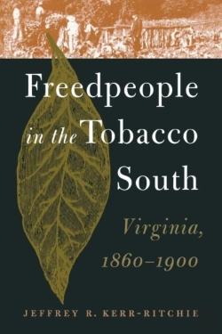 Bertrand.pt - Freedpeople In The Tobacco South