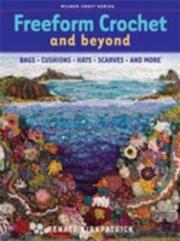 Freeform Crochet And Beyond