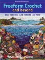 Freeform Crochet And Beyond