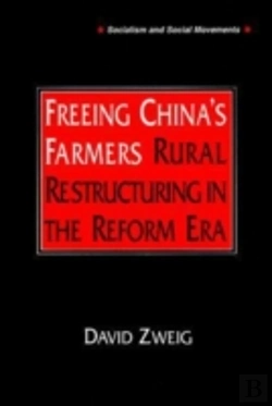 Bertrand.pt - Freeing China'S Farmers: Rural Restructuring In The Reform Era
