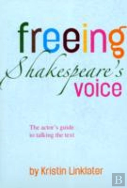 Bertrand.pt - Freeing Shakespeare'S Voice