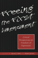 Freeing The First Amendment