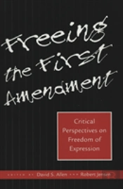 Freeing The First Amendment