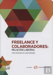 Freelance Y Colaboradores: Relación Laboral (Papel + E-Book)