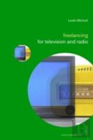 Freelancing For Television And Radio