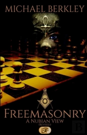 Freemasonry: A Nubian View