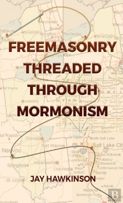 Bertrand.pt - Freemasonry Threaded Through Mormonism