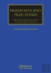 Freeports And Free Zones