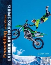 Freeriding And Other Extreme Motocross Sports