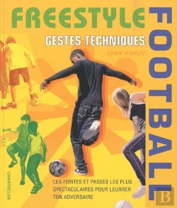 Bertrand.pt - Freestyle Football - Gestes Techniques