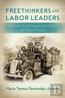 Freethinkers And Labor Leaders