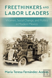 Freethinkers And Labor Leaders