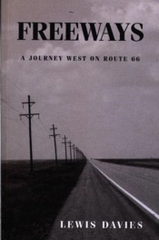 Freeways - A Journey West On Route 66