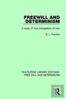 Freewill And Determinism