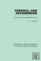 Freewill And Determinism