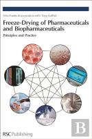 Freeze-Drying Of Pharmaceuticals And Biopharmaceuticals