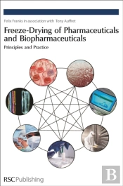 Freeze-Drying Of Pharmaceuticals And Biopharmaceuticals