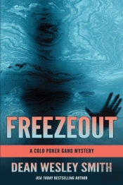 Freezeout: A Cold Poker Gang Mystery