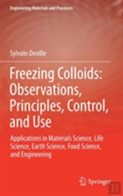 Bertrand.pt - Freezing Colloids: Observations, Principles, Control, And Use