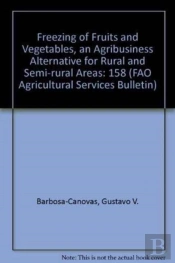 Freezing Of Fruits And Vegetables, An Agribusiness Alternative For Rural And Semi-Rural Areas