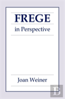 Frege In Perspective